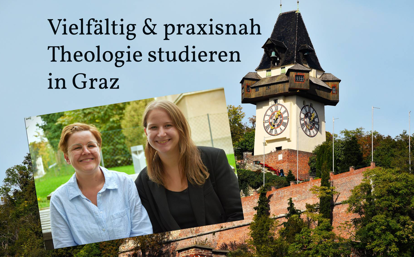 Vielfältig & praxisnah: Theologie studieren in Graz